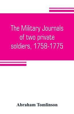bokomslag military journals of two private soldiers, 1758-1775