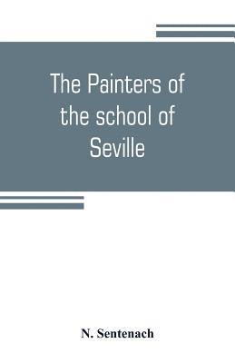 bokomslag painters of the school of Seville