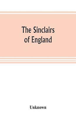 bokomslag The Sinclairs of England