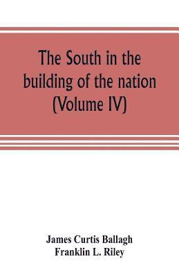 South in the building of the nation