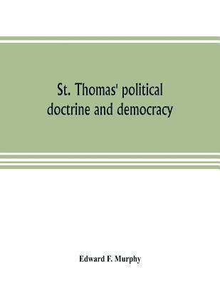 St. Thomas' political doctrine and democracy 1