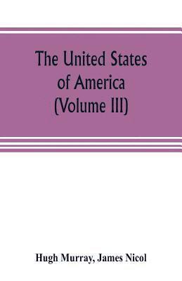 The United States of America (Volume III) 1