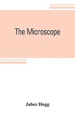 The microscope 1