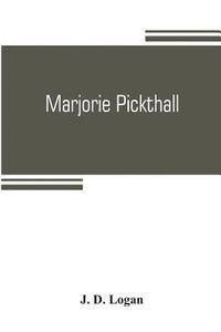 bokomslag Marjorie Pickthall