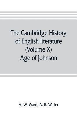 The Cambridge history of English literature (Volume X) Age of Johnson 1