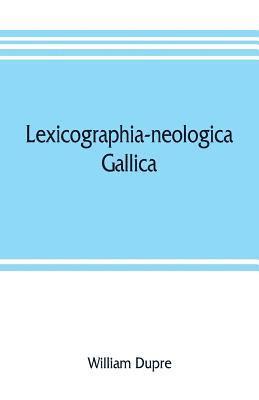 bokomslag Lexicographia-neologica gallica