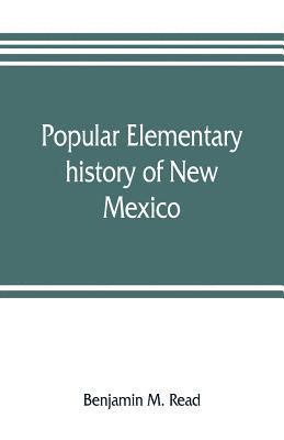 Popular elementary history of New Mexico 1