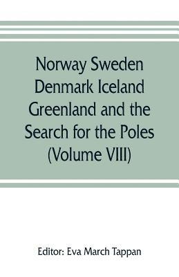 bokomslag Norway Sweden Denmark Iceland Greenland and the Search for the Poles