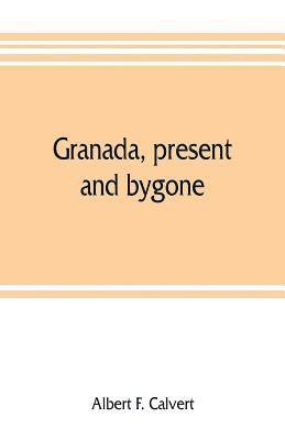 Granada, present and bygone 1