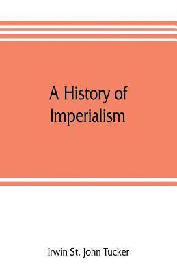 bokomslag A history of imperialism