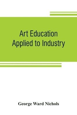 bokomslag Art education applied to industry