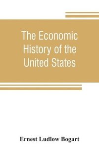 bokomslag The economic history of the United States