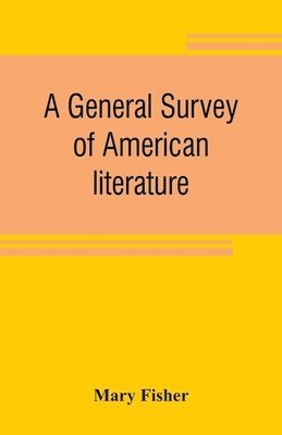 general survey of American literature