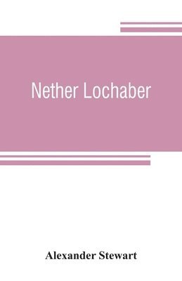 bokomslag Nether Lochaber