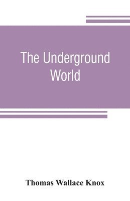 The underground world 1