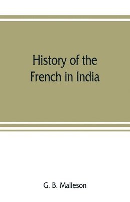 bokomslag History of the French in India