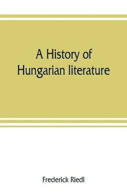 bokomslag history of Hungarian literature