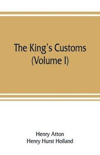 bokomslag The king's customs