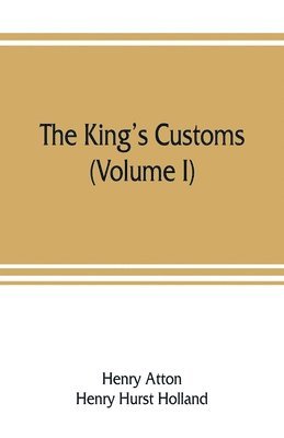 The king's customs 1