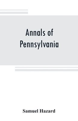 bokomslag Annals of Pennsylvania