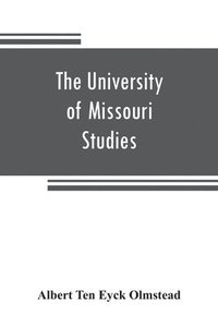 bokomslag The University of Missouri Studies