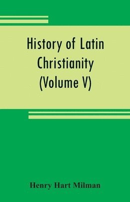 bokomslag History of Latin Christianity