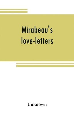 bokomslag Mirabeau's love-letters