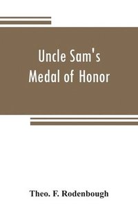 bokomslag Uncle Sam's Medal of Honor