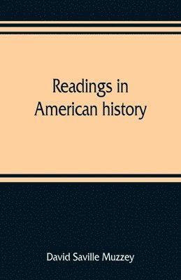 bokomslag Readings in American history