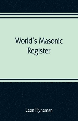 bokomslag World's Masonic register