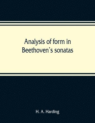 bokomslag Analysis of form in Beethoven's sonatas