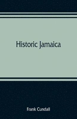 Historic Jamaica 1