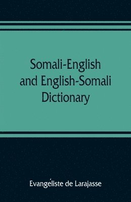 bokomslag Somali-English and English-Somali dictionary