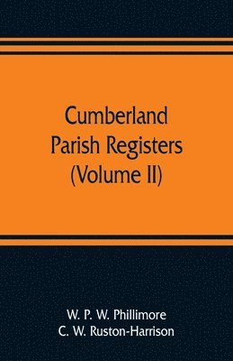 bokomslag Cumberland parish registers (Volume II)