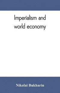 bokomslag Imperialism and world economy