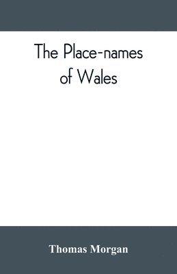 The place-names of Wales 1