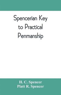 bokomslag Spencerian key to practical penmanship