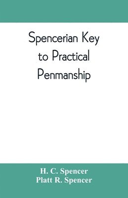 bokomslag Spencerian key to practical penmanship