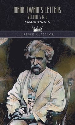 bokomslag Mark Twain's Letters Volume 5 & 6