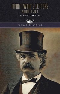 bokomslag Mark Twain's Letters Volume 4,5 & 6