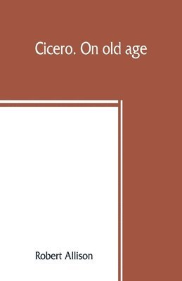 Cicero. On old age 1