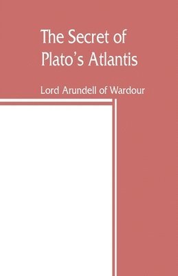 bokomslag The secret of Plato's Atlantis