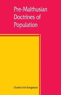 bokomslag Pre-Malthusian doctrines of population