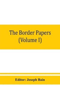 bokomslag The border papers