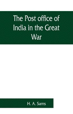 The Post office of India in the Great War 1