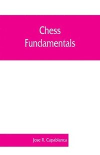 bokomslag Chess fundamentals