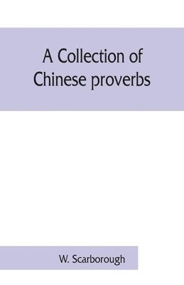 A collection of Chinese proverbs 1