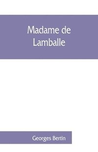 bokomslag Madame de Lamballe