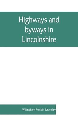 Highways and byways in Lincolnshire 1