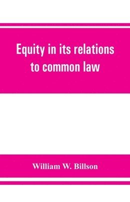 bokomslag Equity in its relations to common law